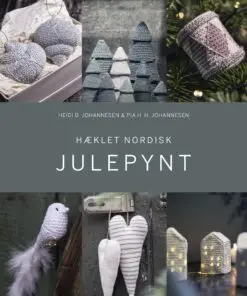 Hæklet Nordisk Julepynt – Bog med hækleopskrifter | Heidi & Pia Johannesen