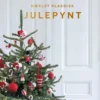 Hæklet Klassisk Julepynt – Heidi B. Johannesen – Bog med opskrifter.