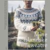 Mine islandske sweatre af Pirjo Iivonen – Strikkebog