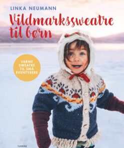 Vildmarkssweatre Til Børn af Linka Neumann – Strikkebog