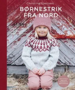 Børnestrik fra nord – Christina Gjertsen. Strikkeopskrifter – Strikkebog