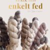 Strik med et enkelt fed – Tørklæder, Sjaler, strømper, vanter m.m. – Strikkebog